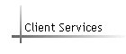 Client Services